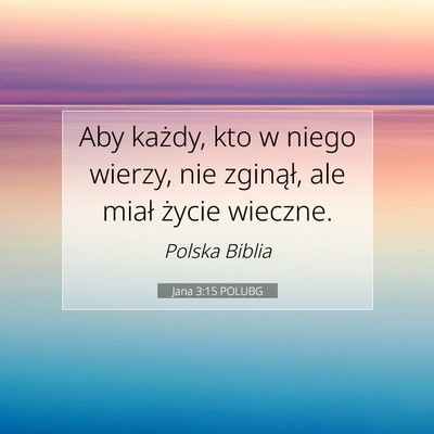 Jana 3:15 POLUBG Obraz Wersetu Biblijnego