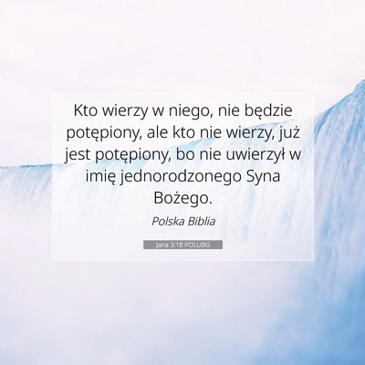 Jana 3:18 POLUBG Obraz Wersetu Biblijnego
