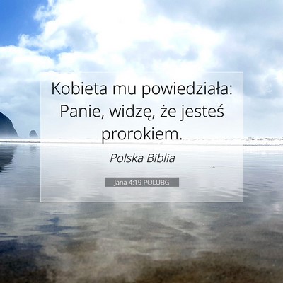 Jana 4:19 POLUBG Obraz Wersetu Biblijnego
