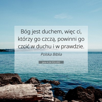 Jana 4:24 POLUBG Obraz Wersetu Biblijnego