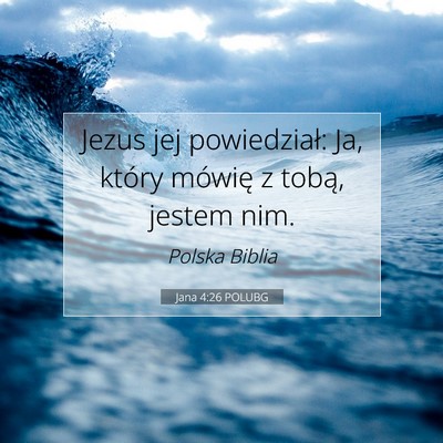Jana 4:26 Werset Biblijny Wyjaśniony