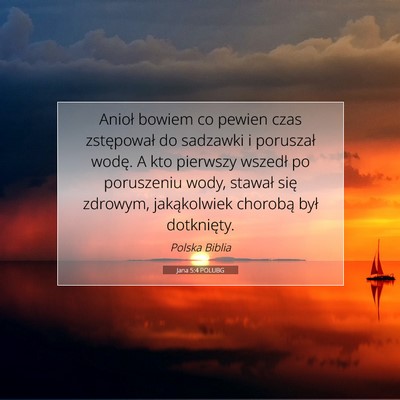 Jana 5:4 Werset Biblijny Wyjaśniony