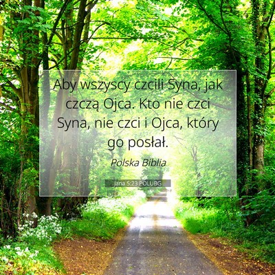 Jana 5:23 POLUBG Obraz Wersetu Biblijnego