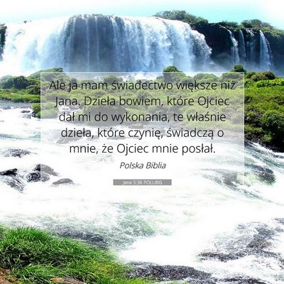 Jana 5:36 POLUBG Obraz Wersetu Biblijnego