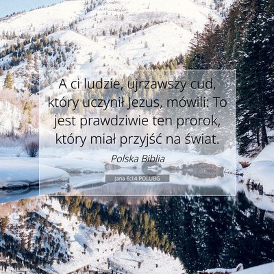 Jana 6:14 POLUBG Obraz Wersetu Biblijnego