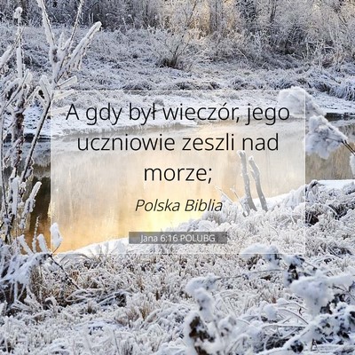 Jana 6:16 Werset Biblijny Wyjaśniony