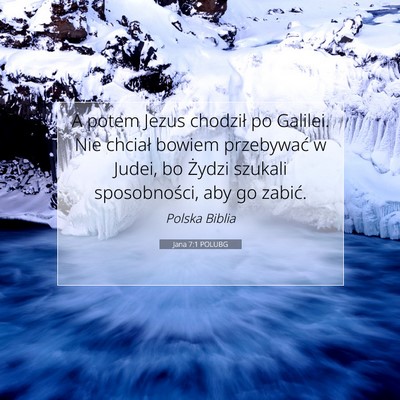 Jana 7:1 POLUBG Obraz Wersetu Biblijnego