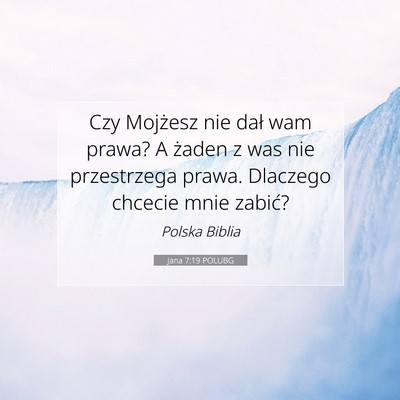 Jana 7:19 POLUBG Obraz Wersetu Biblijnego