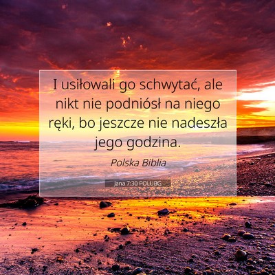 Jana 7:30 POLUBG Obraz Wersetu Biblijnego
