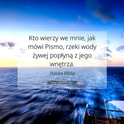 Jana 7:38 POLUBG Obraz Wersetu Biblijnego