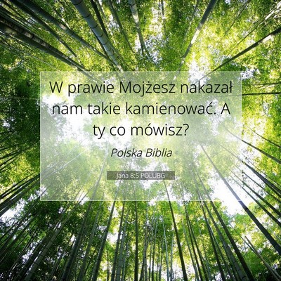 Jana 8:5 Werset Biblijny Wyjaśniony