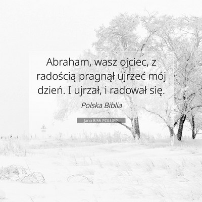 Jana 8:56 POLUBG Obraz Wersetu Biblijnego