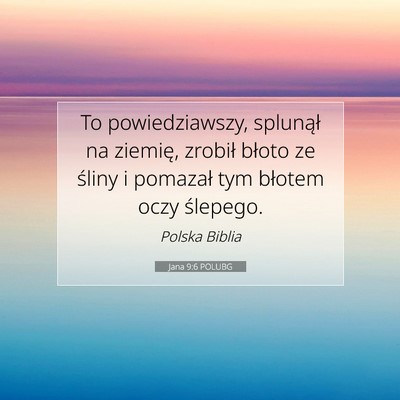 Jana 9:6 POLUBG Obraz Wersetu Biblijnego
