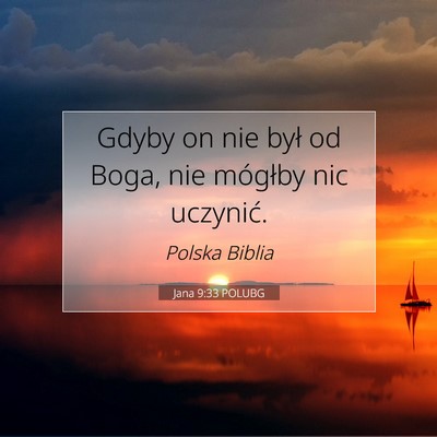 Jana 9:33 POLUBG Obraz Wersetu Biblijnego