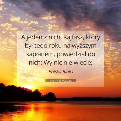 Jana 11:49 POLUBG Obraz Wersetu Biblijnego