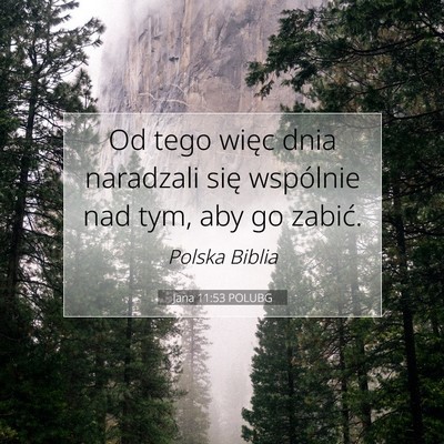 Jana 11:53 POLUBG Obraz Wersetu Biblijnego