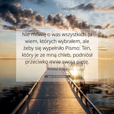 Jana 13:18 POLUBG Obraz Wersetu Biblijnego