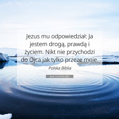 Jana 14:6 POLUBG Obraz Wersetu Biblijnego