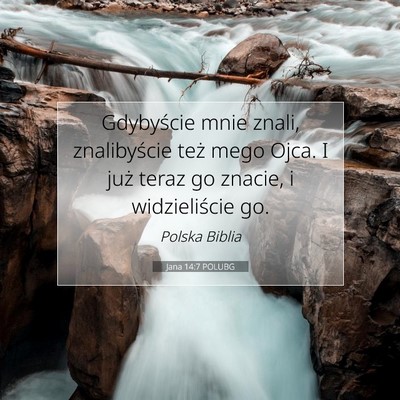 Jana 14:7 POLUBG Obraz Wersetu Biblijnego