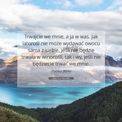 Jana 15:4 POLUBG Obraz Wersetu Biblijnego
