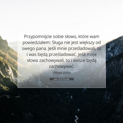 Jana 15:20 POLUBG Obraz Wersetu Biblijnego