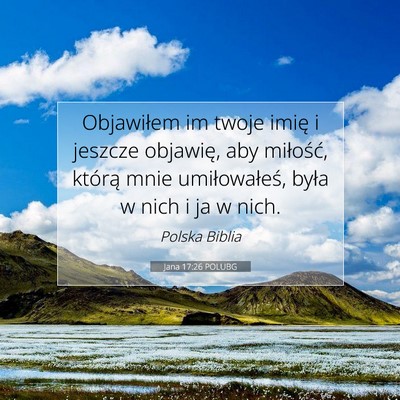 Jana 17:26 POLUBG Obraz Wersetu Biblijnego
