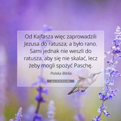 Jana 18:28 POLUBG Obraz Wersetu Biblijnego