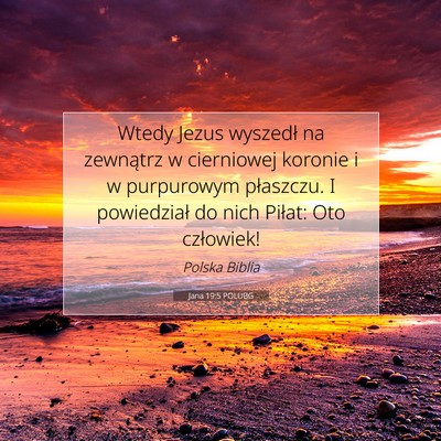Jana 19:5 Werset Biblijny Wyjaśniony