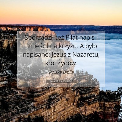 Jana 19:19 POLUBG Obraz Wersetu Biblijnego