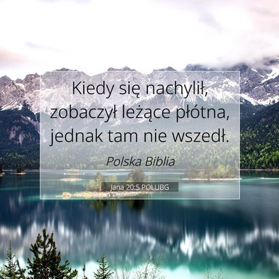 Jana 20:5 POLUBG Obraz Wersetu Biblijnego