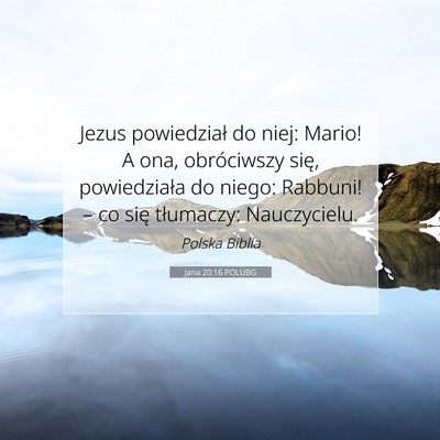 Jana 20:16 POLUBG Obraz Wersetu Biblijnego