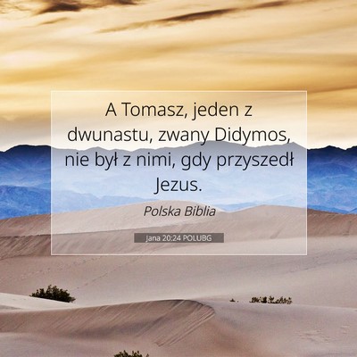 Jana 20:24 POLUBG Obraz Wersetu Biblijnego