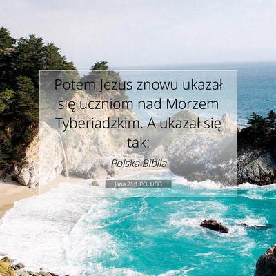 Jana 21:1 POLUBG Obraz Wersetu Biblijnego