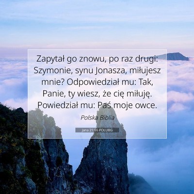 Jana 21:16 POLUBG Obraz Wersetu Biblijnego