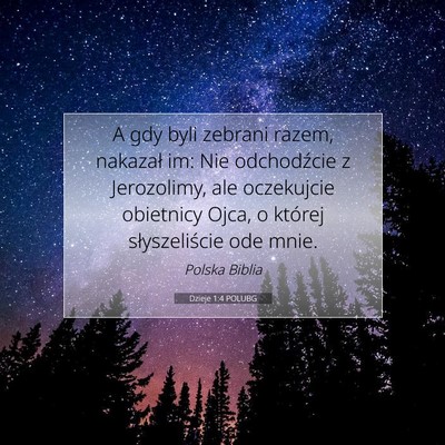 Dzieje 1:4 Werset Biblijny Wyjaśniony