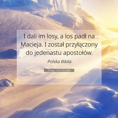 Dzieje 1:26 Werset Biblijny Wyjaśniony