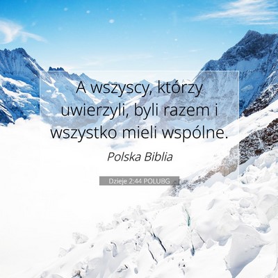 Dzieje 2:44 POLUBG Obraz Wersetu Biblijnego
