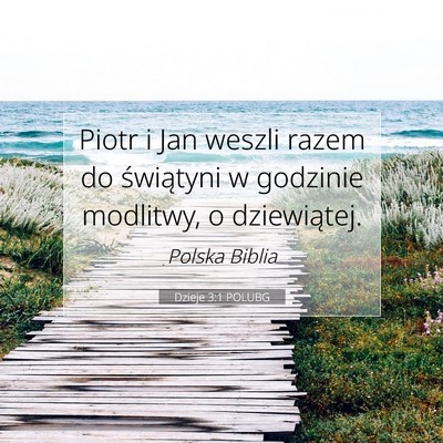 Dzieje 3:1 POLUBG Obraz Wersetu Biblijnego