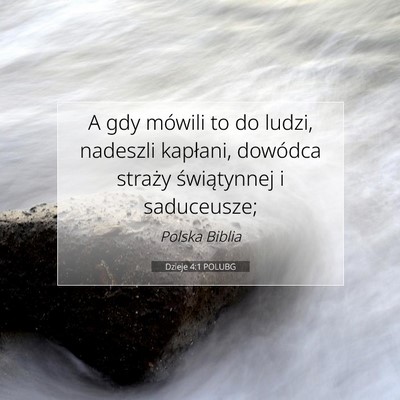 Dzieje 4:1 Werset Biblijny Wyjaśniony