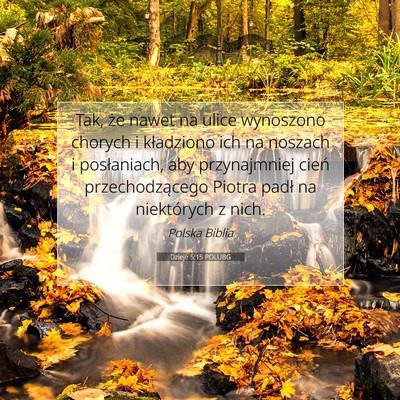 Dzieje 5:15 POLUBG Obraz Wersetu Biblijnego