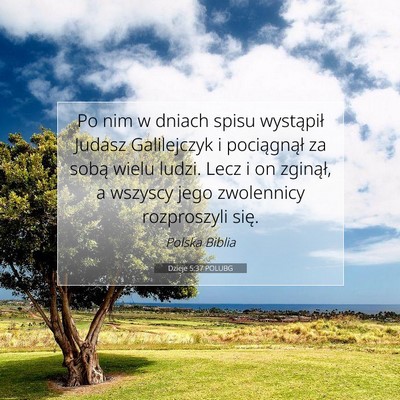 Dzieje 5:37 POLUBG Obraz Wersetu Biblijnego