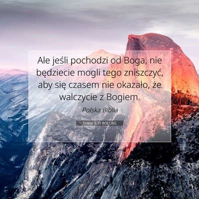 Dzieje 5:39 POLUBG Obraz Wersetu Biblijnego