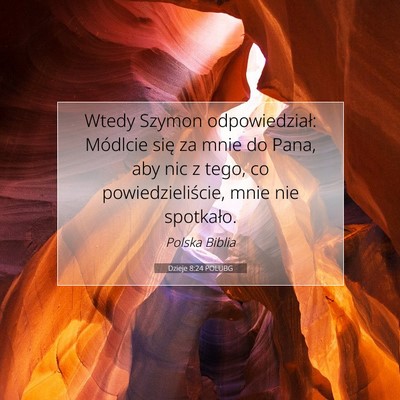 Dzieje 8:24 POLUBG Obraz Wersetu Biblijnego