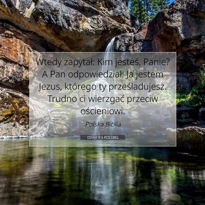 Dzieje 9:5 POLUBG Obraz Wersetu Biblijnego