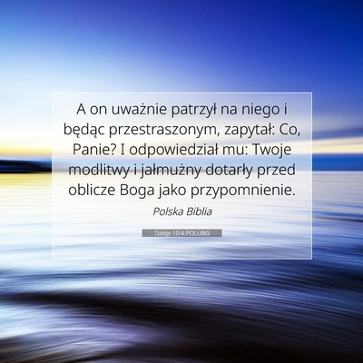 Dzieje 10:4 POLUBG Obraz Wersetu Biblijnego