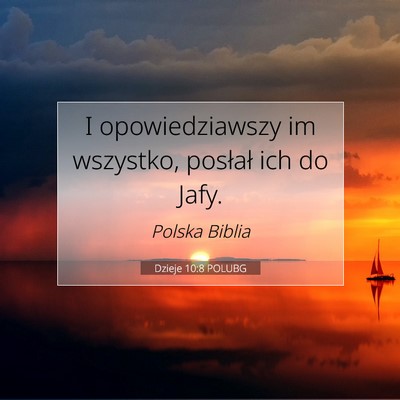 Dzieje 10:8 POLUBG Obraz Wersetu Biblijnego