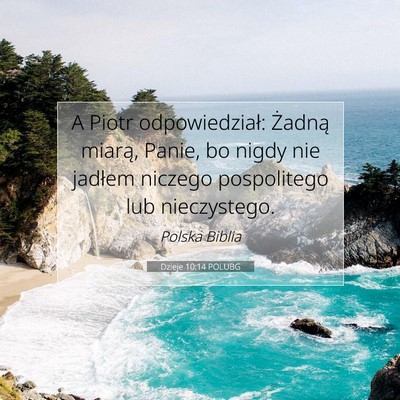Dzieje 10:14 POLUBG Obraz Wersetu Biblijnego