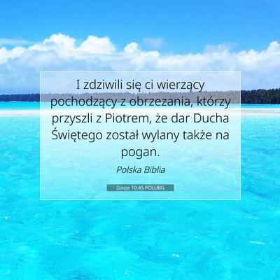Dzieje 10:45 POLUBG Obraz Wersetu Biblijnego