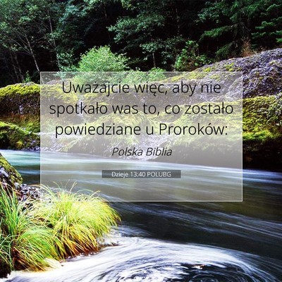 Dzieje 13:40 POLUBG Obraz Wersetu Biblijnego