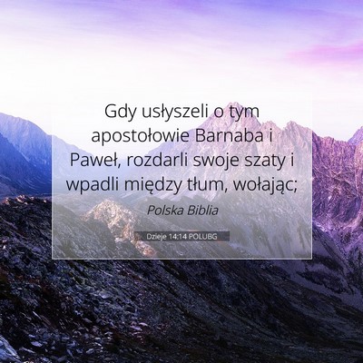 Dzieje 14:14 POLUBG Obraz Wersetu Biblijnego